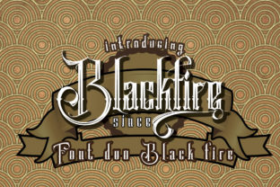 Blackfire: The Striking Typeface That Adds Elegance and Distinction to Any Design